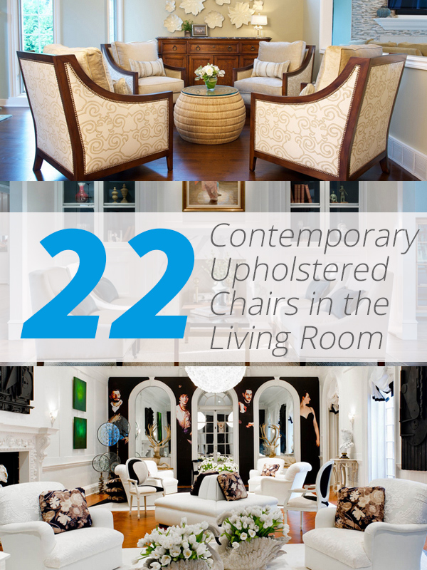 22 Contemporary Upholstered Chairs in the Living Room | Home Design Lover