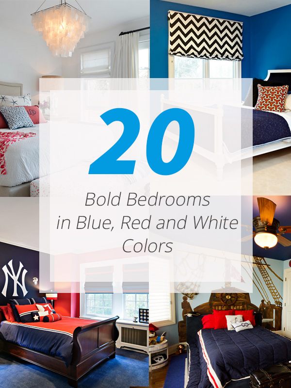 20 Bold Bedrooms In Blue Red And White Colors Home Design