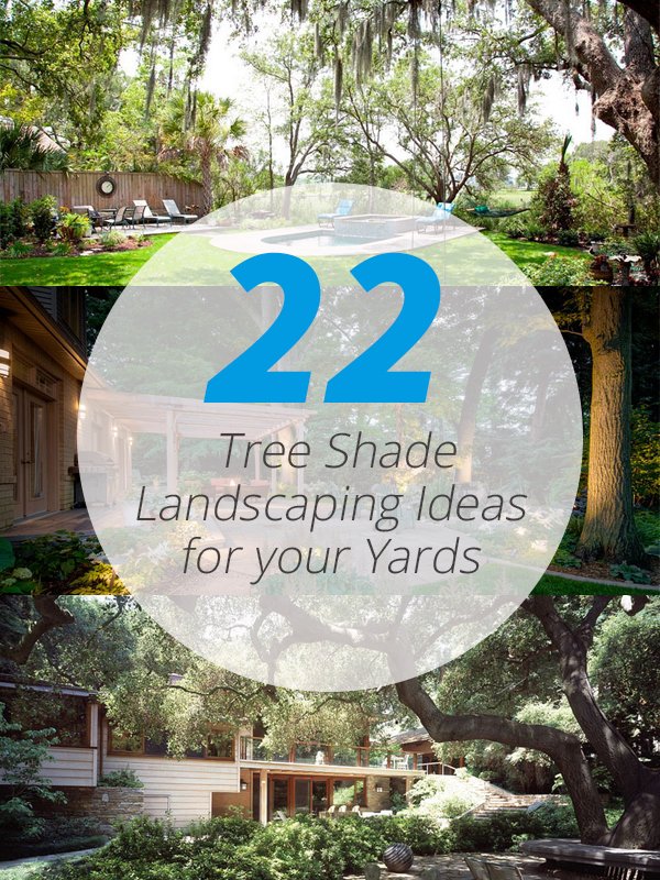 22 Tree Shade Landscaping Ideas For Your Yards Home Design Lover