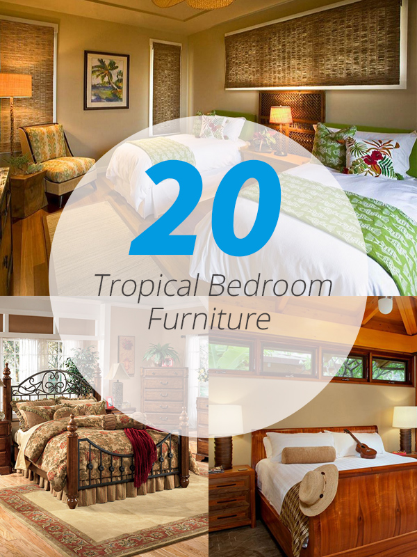 20 Tropical Bedroom Furniture with Exotic Allure | Home Design Lover