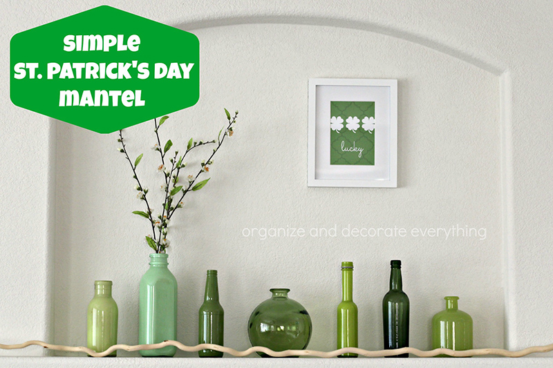 Simple St. Patrick's Day Mantel and Thoughts on Home