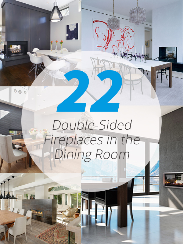 22 Double Sided Fireplaces In Dining Rooms Home Design Lover